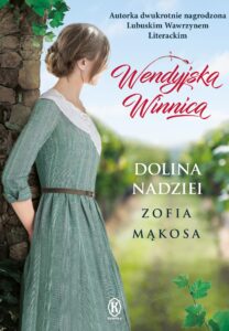 Wendyjska Winnica (Tom 3). Dolina nadziei — okładka e-booka