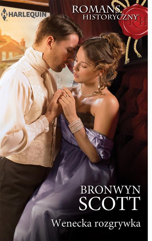 Tytuł: Wenecka rozgrywka
Autor: Bronwyn Scott
Wydawnictwo: Harlequin
Formaty: EPUB, MOBI