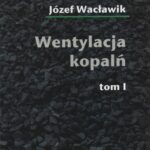 Wentylacja kopalń Tom I i II (komplet) — okładka e-booka
