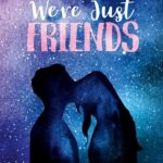 Tytuł: We're Just Friends
Autor: Lena M. Bielska
Wydawnictwo: NieZwykłe
Formaty: EPUB