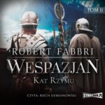 Wespazjan. Tom II. Kat Rzymu — okładka audiobooka