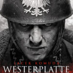 Tytuł: Westerplatte
Autor: Jacek Komuda
Wydawnictwo: Fabryka Słów
Formaty: EPUB, MOBI