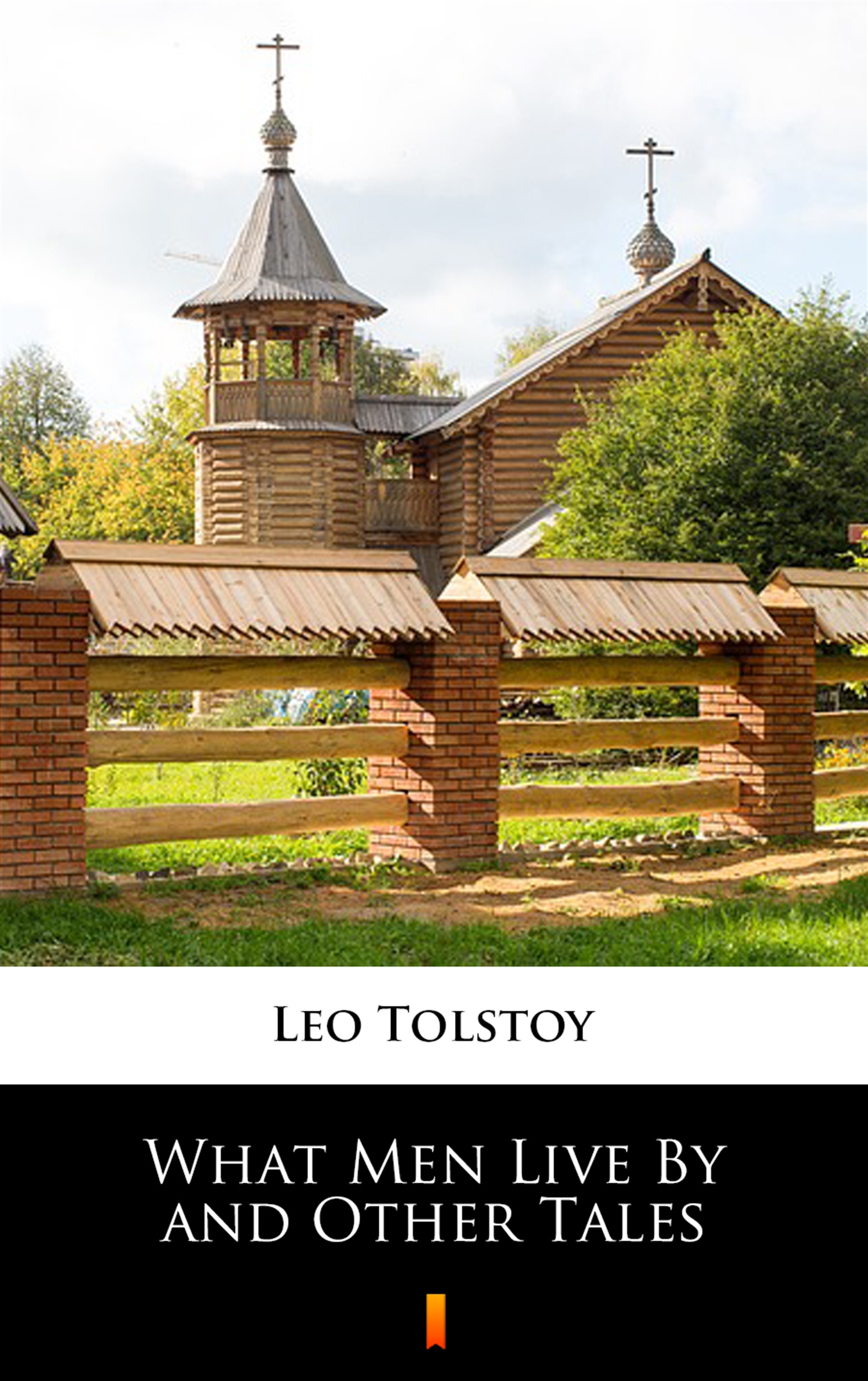 Tytuł: What Men Live By and Other Tales
Autor: Leo Tolstoy
Wydawnictwo: KtoCzyta.pl
Formaty: EPUB, MOBI