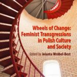 Tytuł: Wheels of Change Feminist Transgressions in Polish Culture and Society
Autor: 
Wydawnictwo: Wydawnictwa Uniwersytetu Warszawskiego
Formaty: PDF, MOBI, EPUB