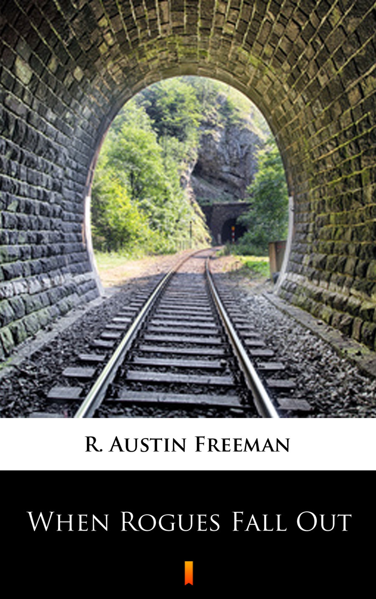 Tytuł: When Rogues Fall Out
Autor: R. Austin Freeman
Wydawnictwo: KtoCzyta.pl
Formaty: EPUB, MOBI
