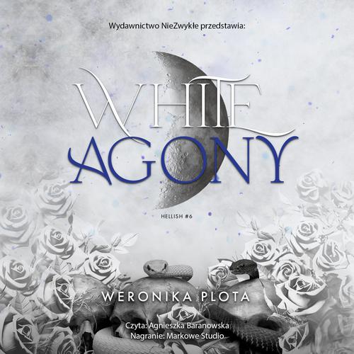 Tytuł: White Agony
Autor: Weronika Plota
Wydawnictwo: NieZwykłe
Formaty: MP3