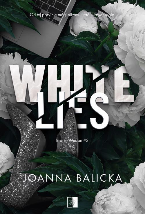 Tytuł: White Lies
Autor: Joanna Balicka
Wydawnictwo: NieZwykłe
Formaty: MOBI, EPUB