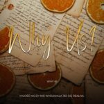 Tytuł: Why Us?
Autor: Nikola Czerwińska
Wydawnictwo: NieZwykłe
Formaty: EPUB, MOBI