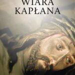 Tytuł: Wiara Kapłana
Autor: Abp Henryk Jagodziński
Wydawnictwo: Petrus
Formaty: PDF