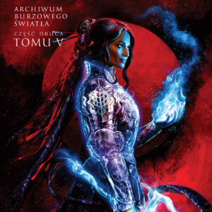 Tytuł: Wiatr i Prawda. Seria Archiwum Burzowego Światła. Tom 5. Część 2
Autor: Brandon Sanderson
Wydawnictwo: MAG
Formaty: EPUB, MOBI