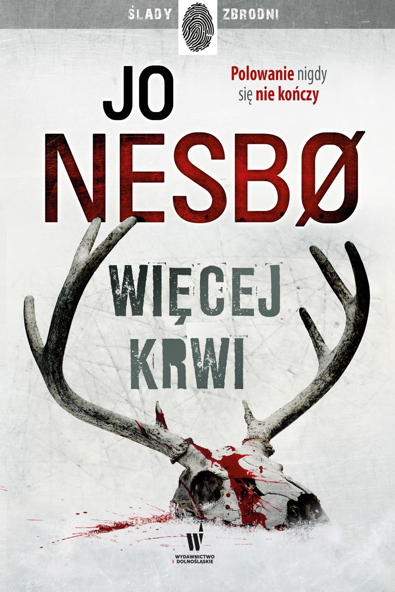 Tytuł: Więcej krwi
Autor: Jo Nesbo
Wydawnictwo: Wydawnictwo Dolnośląskie
Formaty: EPUB, MOBI