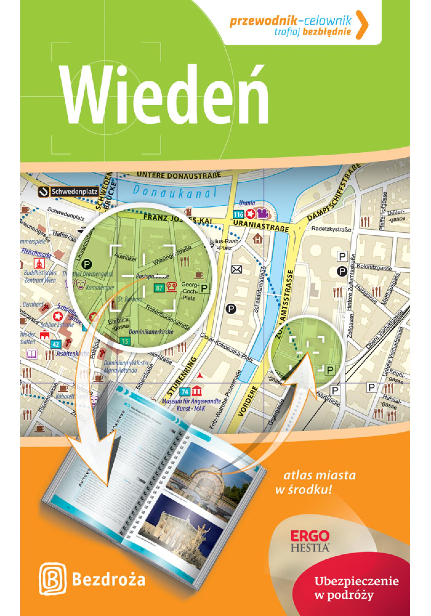 Tytuł: Wiedeń. Przewodnik-Celownik. Wydanie 1
Autor: Katarzyna Głuc
Wydawnictwo: Bezdroża
Formaty: PDF