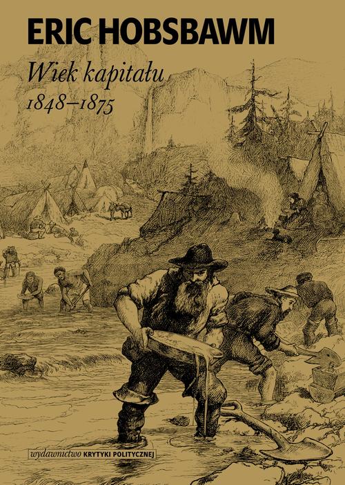 Tytuł: Wiek kapitału: 1848 - 1875
Autor: Eric Hobsbawm
Wydawnictwo: Wydawnictwo Krytyki Politycznej
Formaty: EPUB, MOBI