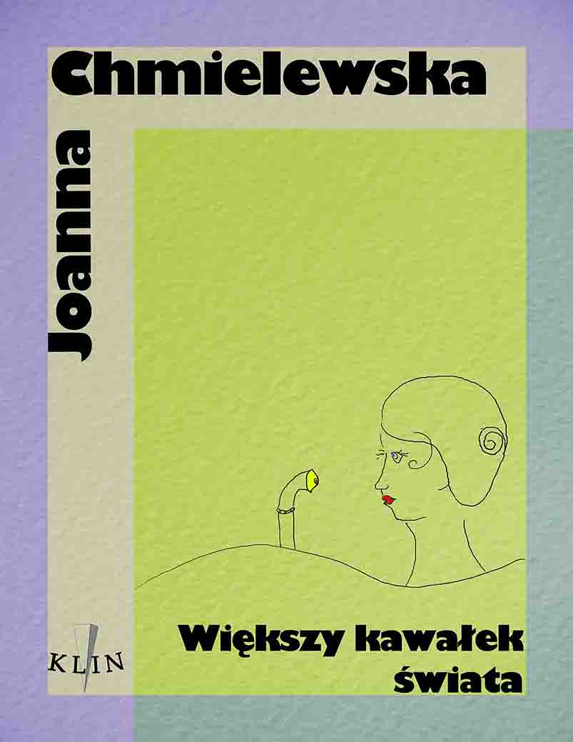 Tytuł: Większy kawałek świata
Autor: Joanna Chmielewska
Wydawnictwo: Wydawnictwo Klin
Formaty: EPUB, MOBI