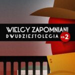 Tytuł: Wielcy zapomniani Dwudziestolecia. Część II
Autor: Paweł Rzewuski
Wydawnictwo: Promohistoria
Formaty: MOBI, EPUB, PDF