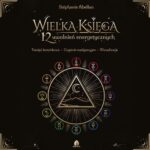 Tytuł: Wielka Księga 12 uwolnień energetycznych
Autor: Stephanie Abellan
Wydawnictwo: Purana
Formaty: MP3