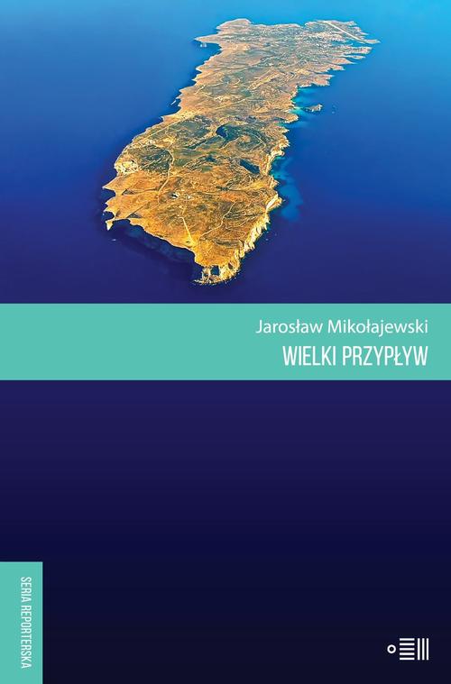 Tytuł: Wielki przypływ
Autor: Jarosław Mikołajewski
Wydawnictwo: Dowody na istnienie
Formaty: EPUB, PDF, MOBI