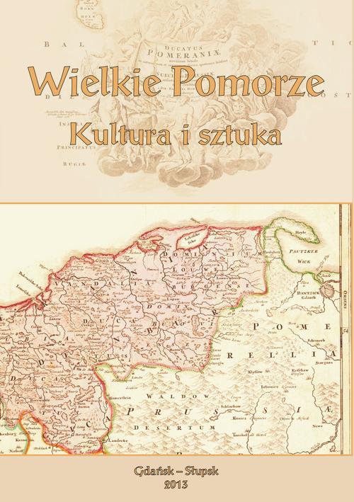 Tytuł: Wielkie Pomorze. Kultura i sztuka
Autor: 
Wydawnictwo: Uniwersytet Pomorski w Słupsku
Formaty: PDF