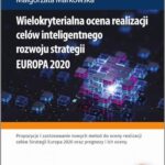 Wielokryterialna ocena realizacji celów inteligentnego rozwoju strategii EUROPA 2020 — okładka e-booka