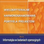 Wielokryterialne harmonogramowanie portfela projektów — okładka e-booka