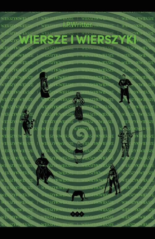 Tytuł: Wiersze i wierszyki
Autor: I.p. Writter
Wydawnictwo: Warszawska Firma Wydawnicza
Formaty: EPUB