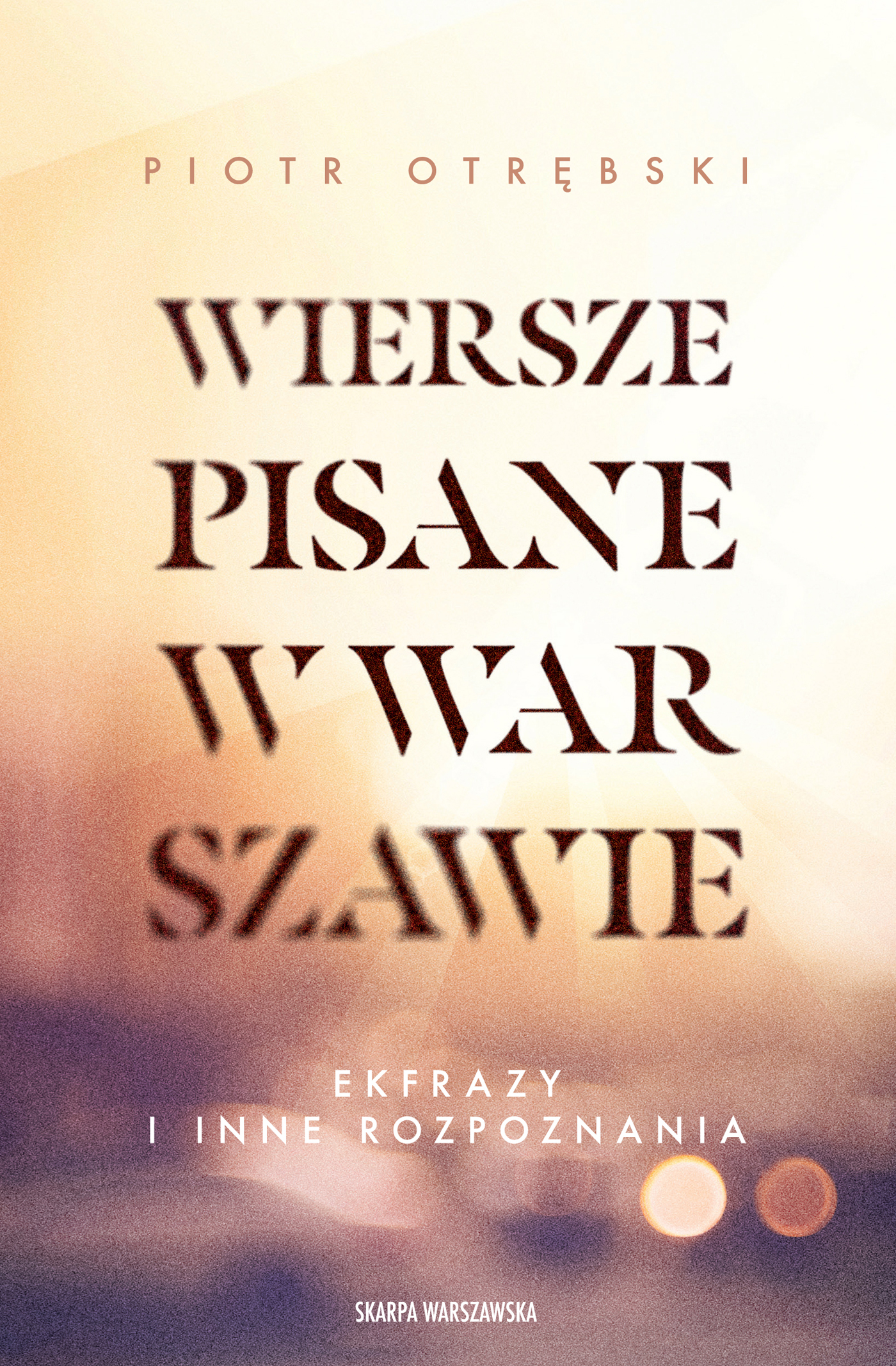 Tytuł: Wiersze pisane w Warszawie. Ekfrazy i inne rozpoznania
Autor: Piotr Otrębski
Wydawnictwo: Skarpa Warszawska
Formaty: EPUB, MOBI