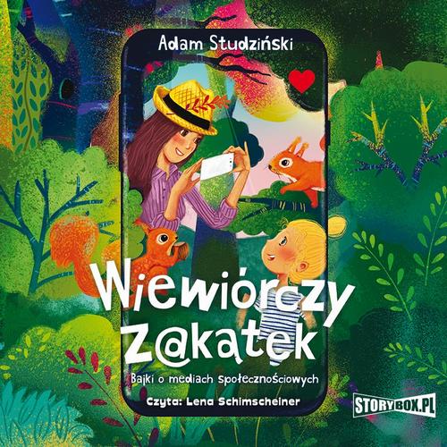 Tytuł: Wiewiórczy Z@kątek
Autor: Adam Studziński
Wydawnictwo: Storybox
Formaty: MP3