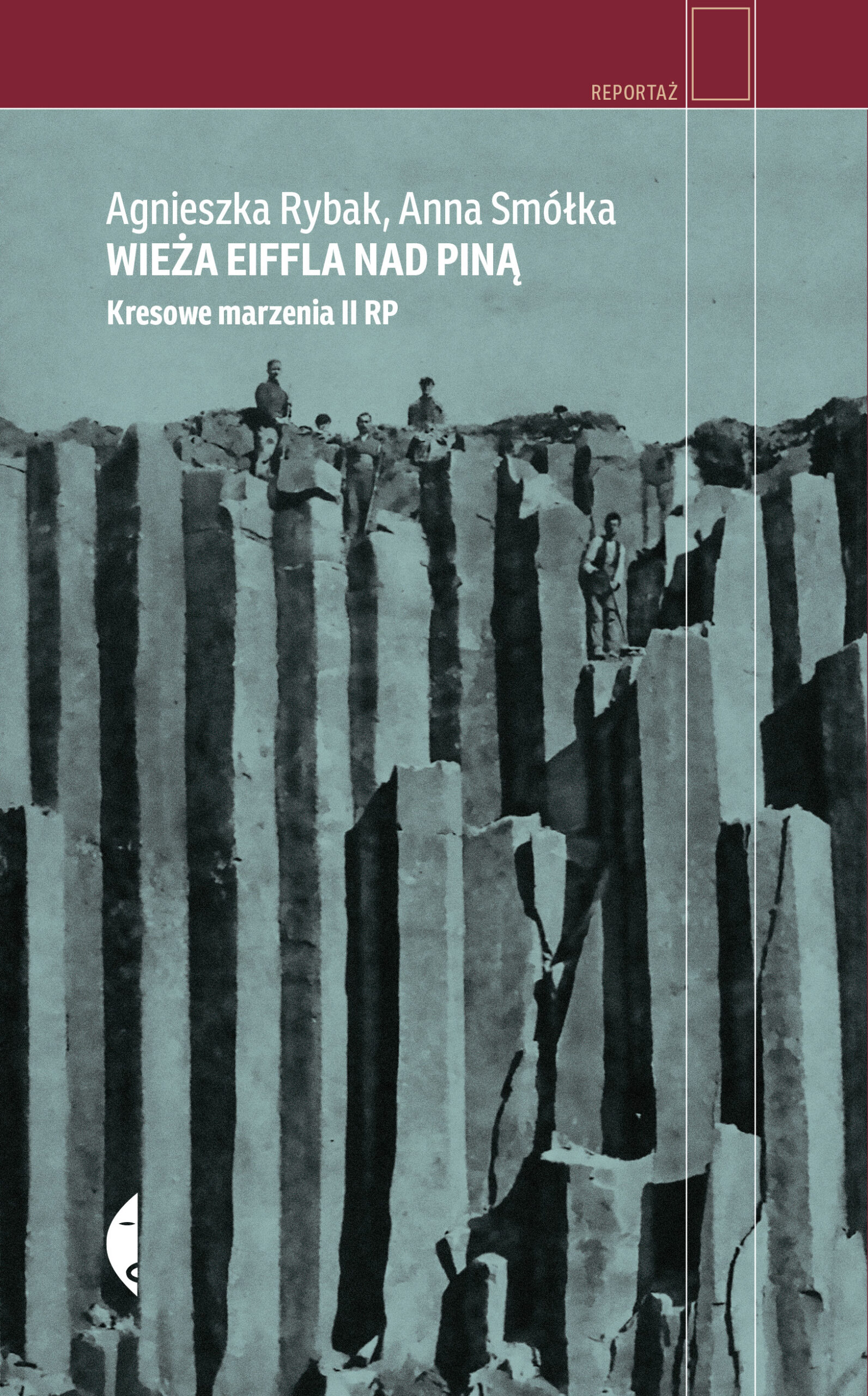 Tytuł: Wieża Eiffla nad Piną. Kresowe marzenia II RP
Autor: Anna Smółka, Agnieszka Rybak
Wydawnictwo: Wydawnictwo Czarne
Formaty: EPUB, MOBI