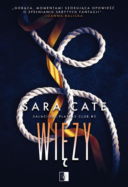 Tytuł: Więzy
Autor: Sara Cate
Wydawnictwo: NieZwykłe Zagraniczne
Formaty: EPUB, MOBI