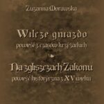 Wilcze gniazdo. Na zgliszczach Zakonu — okładka e-booka