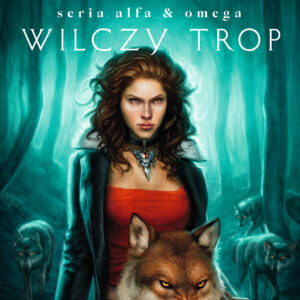 Tytuł: Wilczy trop
Autor: Patricia Briggs
Wydawnictwo: Fabryka Słów
Formaty: EPUB, MOBI