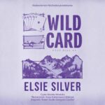 Tytuł: Wild Card
Autor: Elsie Silver
Wydawnictwo: NieZwykłe Zagraniczne
Formaty: MP3