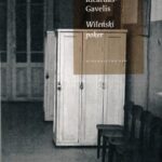 Tytuł: Wileński poker
Autor: Ricardas Gavelis
Wydawnictwo: Kolegium Europy Wschodniej
Formaty: EPUB, MOBI