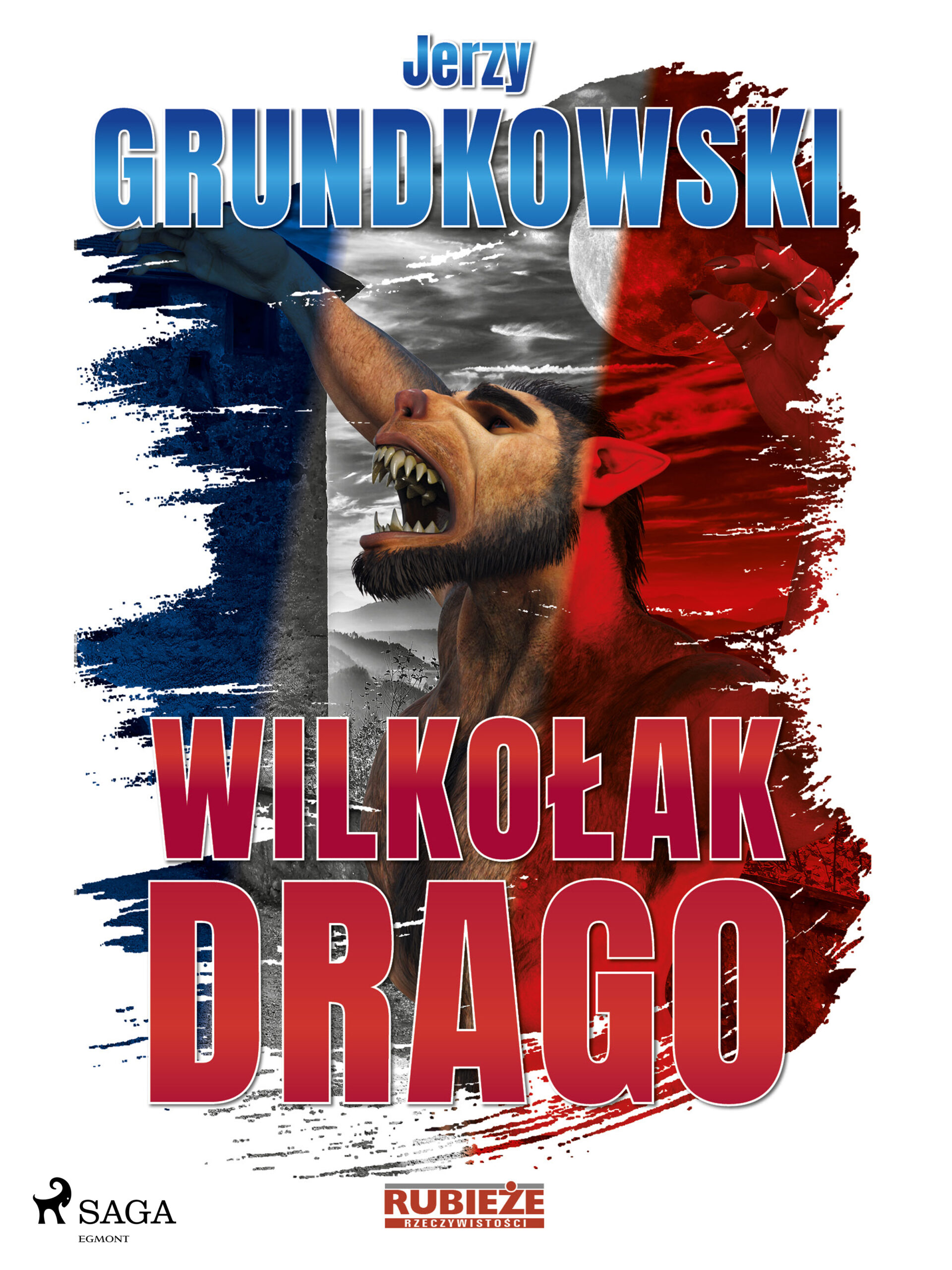 Tytuł: Wilkołak Drago
Autor: Jerzy Grundkowski
Wydawnictwo: SAGA Egmont
Formaty: EPUB, MOBI