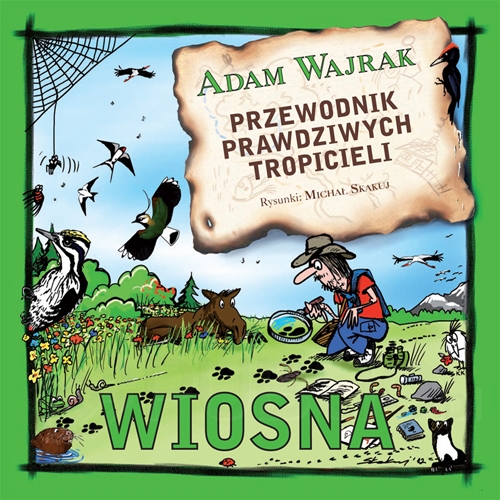 Wiosna. Przewodnik prawdziwych tropicieli — okładka e-booka