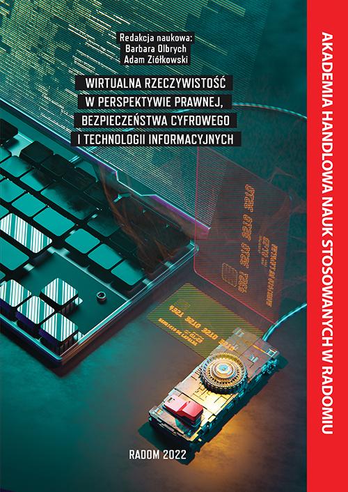 Tytuł: Wirtualna rzeczywistość w perspektywie prawnej , bezpieczeństwa cyfrowego i technologii informacyjnych.
Autor: 
Wydawnictwo: Akademia Handlowa Nauk Stosowanych
Formaty: PDF