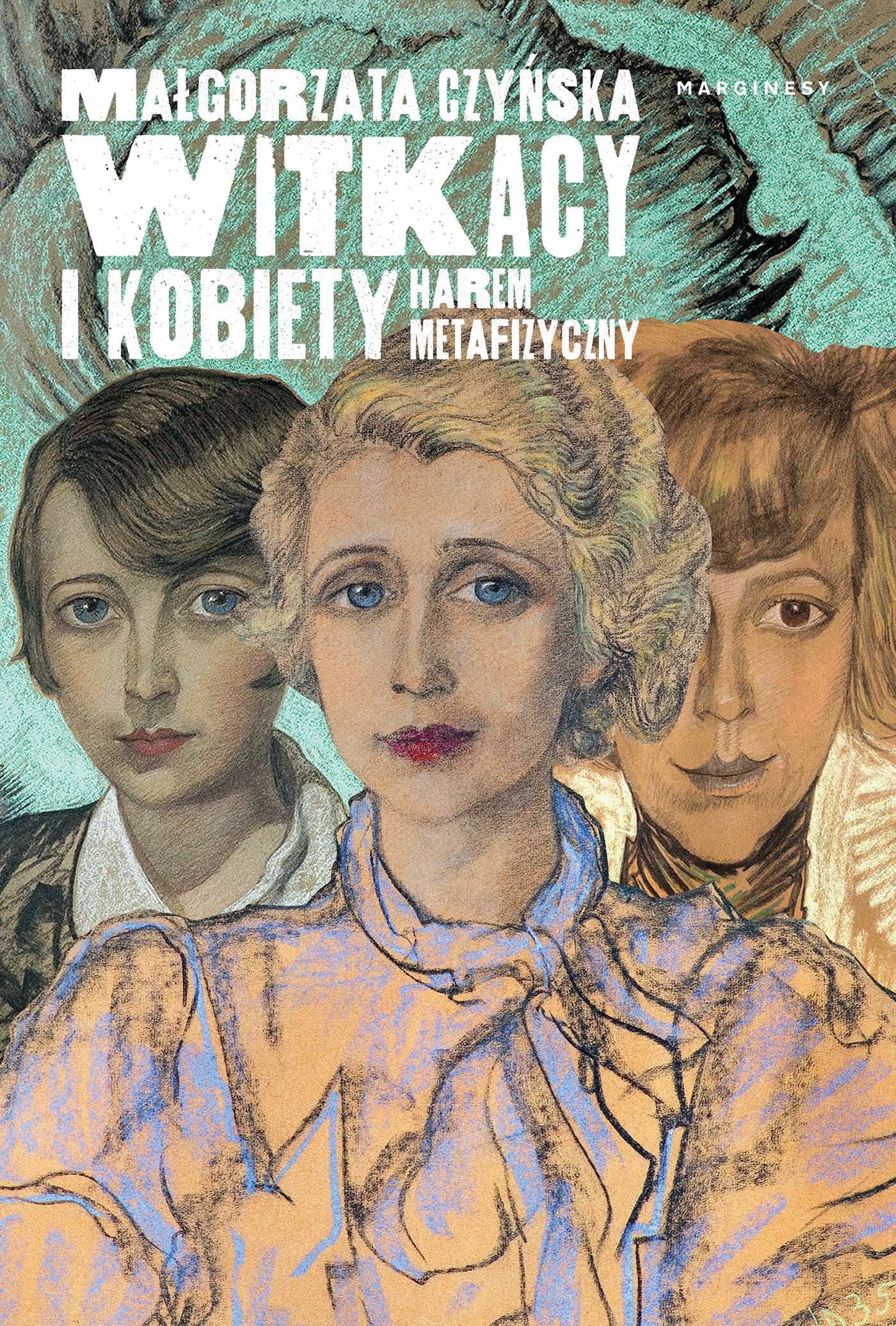Tytuł: Witkacy i kobiety. Harem metafizyczny
Autor: Małgorzata Czyńska
Wydawnictwo: Wydawnictwo Marginesy
Formaty: EPUB, MOBI