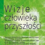 Wizje człowieka przyszłości — okładka e-booka