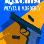 Tytuł: Wizyta u mordercy
Autor: Jacek Joachim
Wydawnictwo: Estymator
Formaty: EPUB, MOBI, PDF