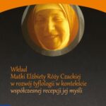 Wkład Matki Elżbiety Róży Czackiej w rozwój tyflologii w kontekście współczesnej recepcji jej myśli — okładka e-booka