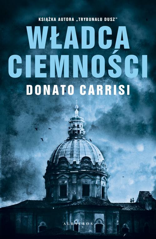 Tytuł: Władca ciemności
Autor: Donato Carrisi
Wydawnictwo: Albatros
Formaty: MOBI, EPUB