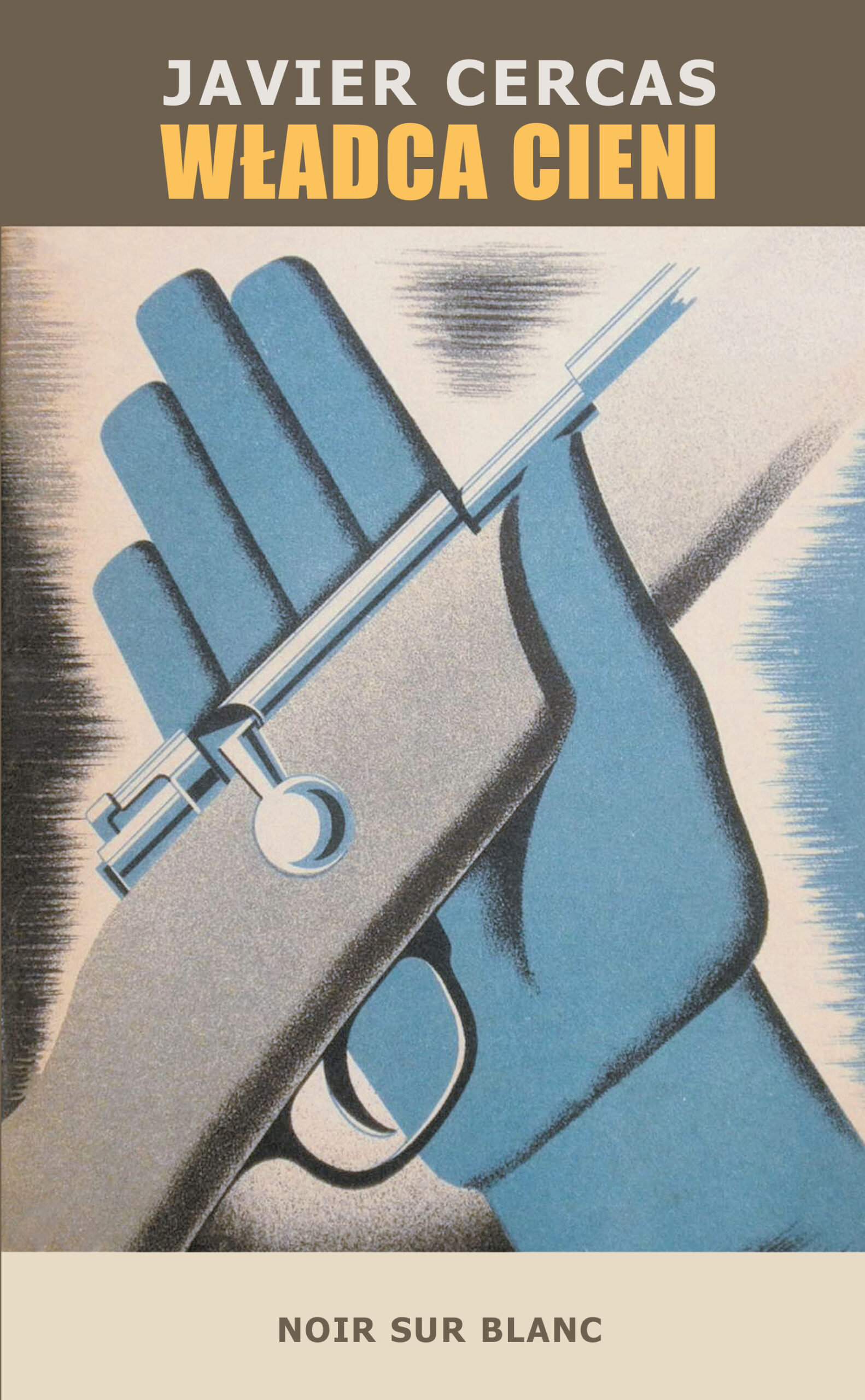Tytuł: Władca cieni
Autor: Javier Cercas
Wydawnictwo: Noir sur Blanc
Formaty: EPUB, MOBI