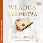 Tytuł: Władca Łakomstwa
Autor: Ana Huang
Wydawnictwo: Czwarta Strona
Formaty: MP3