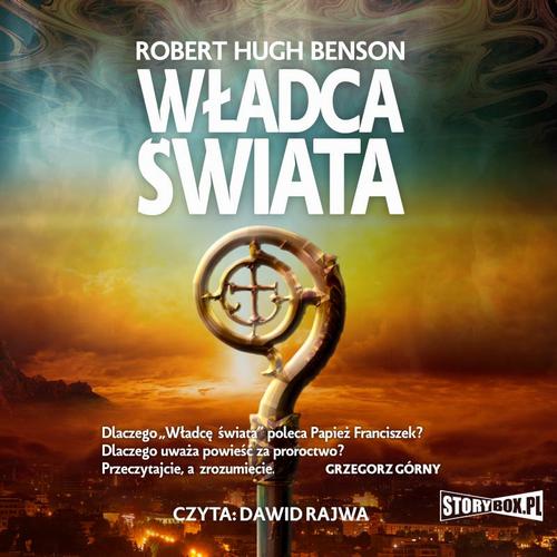 Tytuł: Władca świata
Autor: Robert Hugh Benson
Wydawnictwo: Storybox
Formaty: MP3