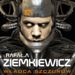 Tytuł: Władca Szczurów
Autor: Rafał A. Ziemkiewicz
Wydawnictwo: Fabryka Słów
Formaty: EPUB, MOBI