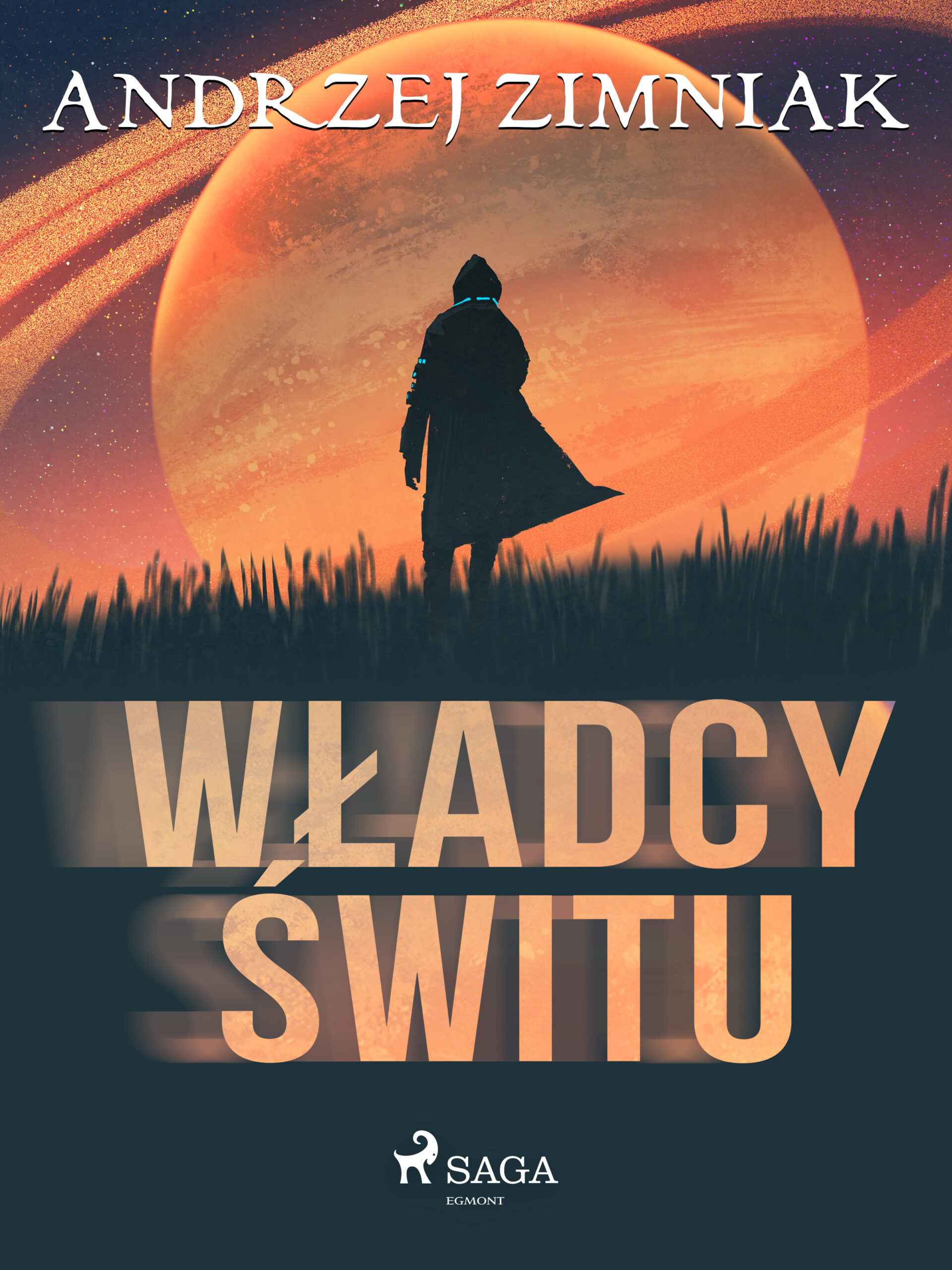 Tytuł: Władcy świtu
Autor: Andrzej Zimniak
Wydawnictwo: SAGA Egmont
Formaty: EPUB, MOBI