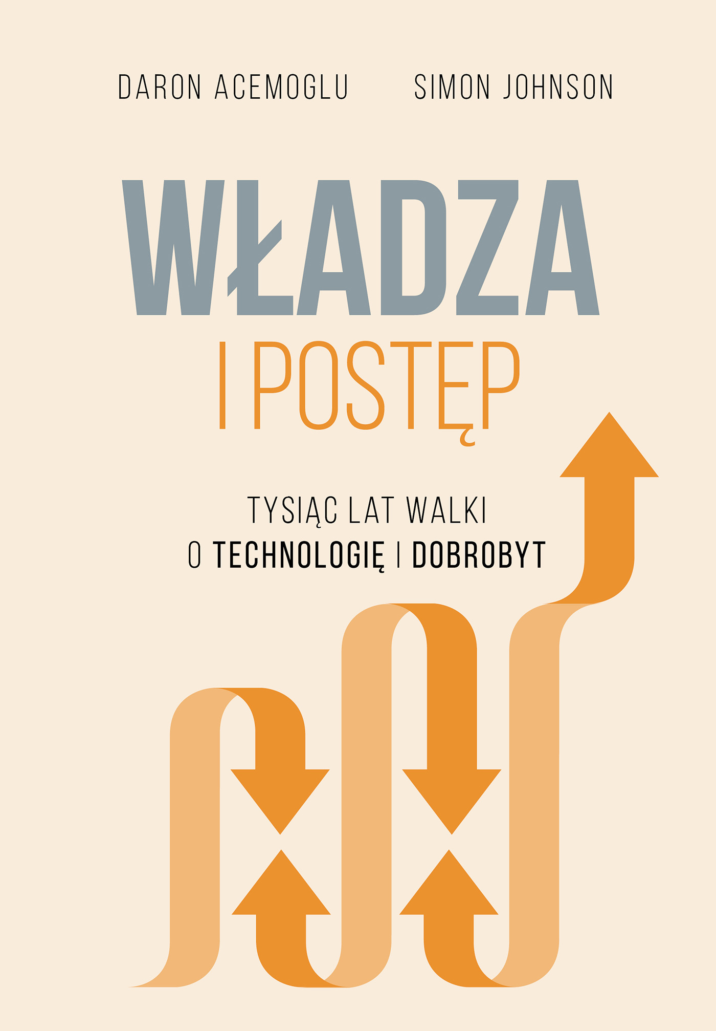 Tytuł: Władza i postęp. Tysiąc lat walki o technologię i dobrobyt
Autor: Daron Acemoğlu, Simon Johnson
Wydawnictwo: Zysk i S-ka
Formaty: EPUB, MOBI