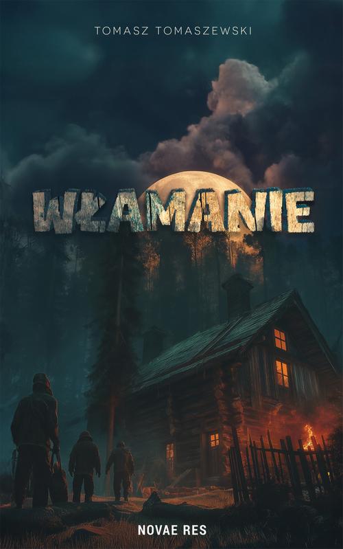 Tytuł: Włamanie
Autor: Tomasz Tomaszewski
Wydawnictwo: Novae Res
Formaty: MOBI, EPUB