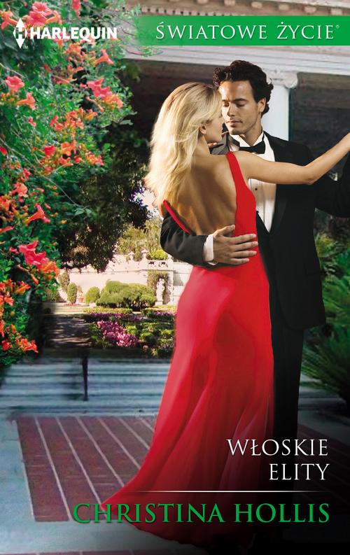 Tytuł: Włoskie elity
Autor: Christina Hollis
Wydawnictwo: Harlequin
Formaty: EPUB, MOBI
