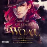 Tytuł: Woal
Autor: Michał Kuszewski
Wydawnictwo: Storybox
Formaty: MP3